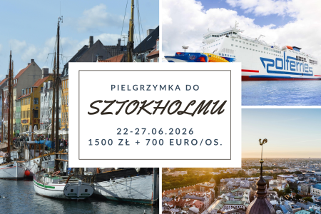 Pielgrzymka promowa Ryga,Tallin, Helsinki, Turku, Sztokholm i Kopenhaga 22-27.06.2026