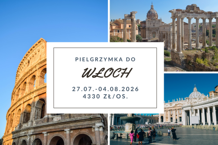 Pielgrzymka do Włoch 27.07.-04.08.2026