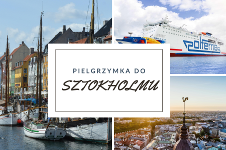 Pielgrzymka promowa do Rygi, Tallina, Helsinek, Turku, Sztokholmu i Kopenhagi