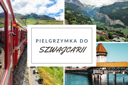 Pielgrzymka do Sanktuariów Einsiedeln w Szwajcarii